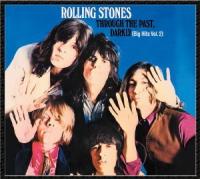 Through the Past, Darkly (Big Hits, Vol. 2) (The Rolling Stones)